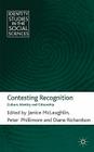 Contesting Recognition: Culture, Identity and Citizenship (Identity Studies in the Social Sciences) By J. McLaughlin (Editor), P. Phillimore (Editor), D. Richardson (Editor) Cover Image