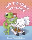 Lola The Lizard And Friends Cover Image