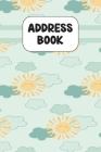 Address Book: Cute Address Book with Alphabetical Organizer, Names, Addresses, Birthday, Phone, Work, Email and Notes By Inigo Creations Cover Image