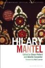 Hilary Mantel: Contemporary Critical Perspectives By Eileen Pollard (Editor), Ginette Carpenter (Editor), Jeannette Baxter (Editor) Cover Image