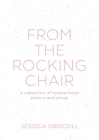 From the Rocking Chair: A collection of motherhood poetry and prose Cover Image