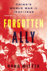 Forgotten Ally: China's World War II, 1937-1945 Cover Image