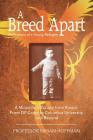 A Breed Apart: A Miraculous Escape from Russia: From DP Camp to Columbia University and Beyond By Miriam Hoffman Cover Image