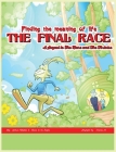 The Final Race: A Sequel to The Hare and The Tortoise By Godwin Mulenga Chishala, Laura de Los Santos (Contribution by) Cover Image