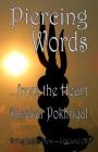 Piercing Words ...from the Heart By Diwakar Pokhriyal Cover Image