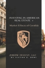 Investing In American Real Estate+ Market Effects of Covid19 Cover Image