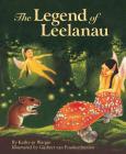 The Legend of Leelanau (Myths) By Kathy-Jo Wargin, Gijsbert Van Frankenhuyzen (Illustrator) Cover Image