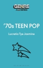'70s Teen Pop By Lucretia Tye Jasmine Cover Image