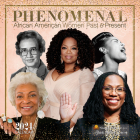 Black History: Phenomenal African American Women By Shades of Color (Created by) Cover Image