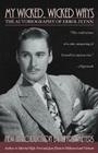 My Wicked, Wicked Ways: The Autobiography of Errol Flynn Cover Image