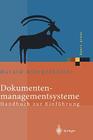 Dokumentenmanagementsysteme: Handbuch Zur Einführung (Xpert.Press) Cover Image