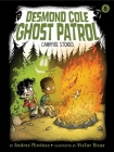 Campfire Stories (Desmond Cole Ghost Patrol #8) By Andres Miedoso, Victor Rivas (Illustrator) Cover Image