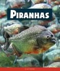 Piranhas (Animals of the Rain Forest) By Mary Berendes Cover Image
