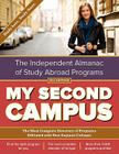 My Second Campus: The Independent Almanac of Study Abroad Programs (the Most Complete Directory of Programs Affiliated with New England By My Second Campus, Young Mo Kim (Editor) Cover Image