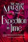 Expedition in Time (Out of Time #11) By Monique Martin Cover Image