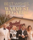 Best Wishes, Warmest Regards: The Story of Schitt's Creek Cover Image