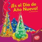 ¡Es El Día de Año Nuevo! (It's New Year's Day!) Cover Image