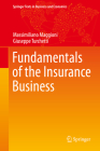 Fundamentals of the Insurance Business (Springer Texts in Business and Economics) By Massimiliano Maggioni, Giuseppe Turchetti Cover Image