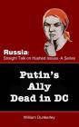 Putin's Ally Dead in DC: Can the official explanation be believed? Cover Image