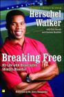 Breaking Free: My Life with Dissociative Identity Disorder By Herschel Walker, Dr. Jerry Mungadze (Foreword by) Cover Image