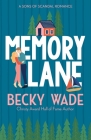 Memory Lane: A Sweet Contemporary Romance (Sons of Scandal #1) By Becky Wade Cover Image