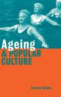 Ageing and Popular Culture Cover Image