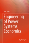 Engineering of Power Systems Economics Cover Image