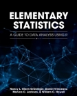 Elementary Statistics: A Guide to Data Analysis Using R By Nancy Glenn Griesinger, Daniel Vrinceanu, Monica C. Jackson Cover Image