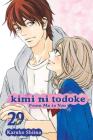 Kimi ni Todoke: From Me to You, Vol. 29 By Karuho Shiina Cover Image