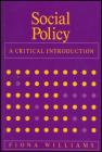 Social Policy: A Critical Introduction By Fiona Williams Cover Image