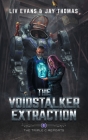 The Voidstalker Extraction By LIV Evans, Jay Thomas Cover Image