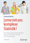 Lerne Mit Uns Komplexe Statistik!: Drei Studis Erklären Fortgeschrittene Statistische Verfahren Und Ihre Spss-Anwendungen By Eckehard Kuhlmei, Erica Desch Kuhlmei (Illustrator) Cover Image
