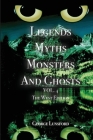 Legends Myths Monsters AND Ghost VOL. 4 The West Edition By George Lunsford Cover Image