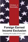 Foreign Earned Income Exclusion: Avoiding IRS Audits of Form 2555 Cover Image