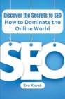 Discover the Secrets to SEO: How to Dominate the Online World Cover Image