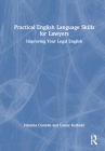 Practical English Language Skills for Lawyers: Improving Your Legal English By Natasha Costello, Louise Kulbicki Cover Image