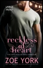 Reckless at Heart By Zoe York Cover Image