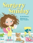 Surgery on Sunday By Kat Harrison, Shane Crampton (Illustrator) Cover Image