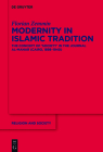 Modernity in Islamic Tradition: The Concept of 'Society' in the Journal Al-Manar (Cairo, 1898-1940) (Religion and Society #76) By Florian Zemmin Cover Image