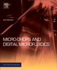 Micro-Drops and Digital Microfluidics (Micro and Nano Technologies) Cover Image