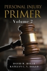 Personal Injury Primer: Volume 2 Cover Image