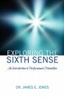 Exploring the Sixth Sense: An Introduction to Performance Mentalism Cover Image