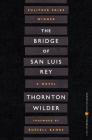 The Bridge of San Luis Rey By Thornton Wilder Cover Image