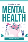 Investing in your mental health By Tommy J Shons Cover Image