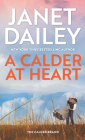 A Calder at Heart By Janet Dailey Cover Image