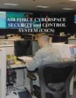 Air Force Cyberspace Security and Control System (CSCS) Cover Image