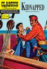 Kidnapped: Classics Illustrated Cover Image
