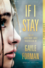 If I Stay: Special Edition By Gayle Forman Cover Image