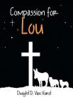 Compassion for Lou Cover Image