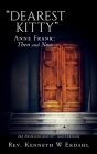 Dearest Kitty: Anne Frank: Then and Now Cover Image